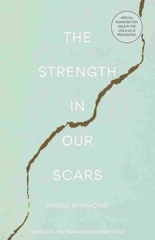 The Stregth in Our Scars by Brianna Wiest