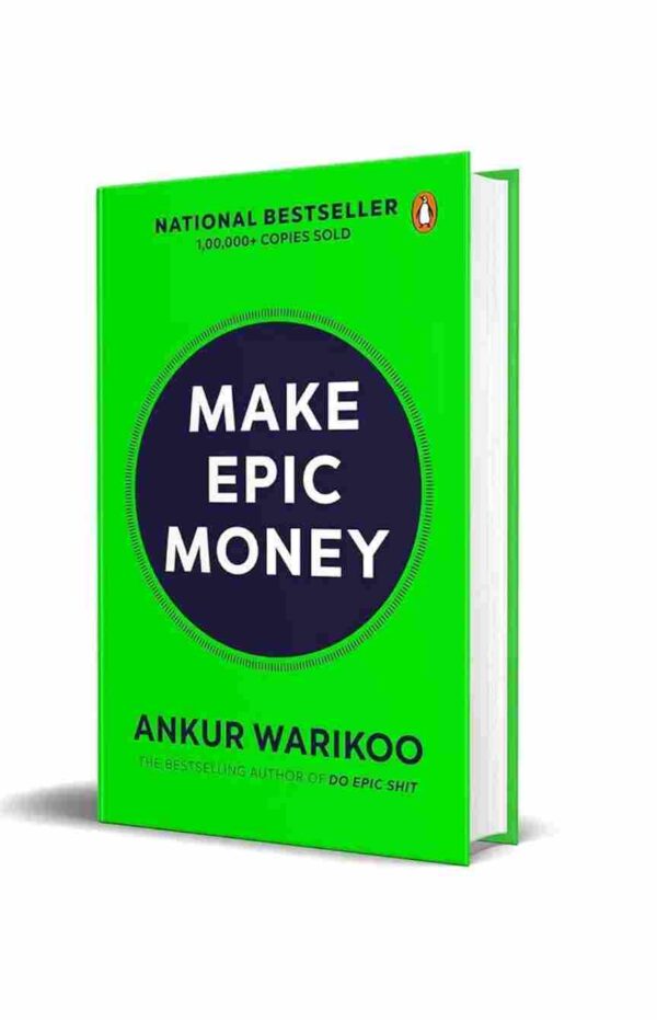 Make Epic Money by Ankur Warikoo