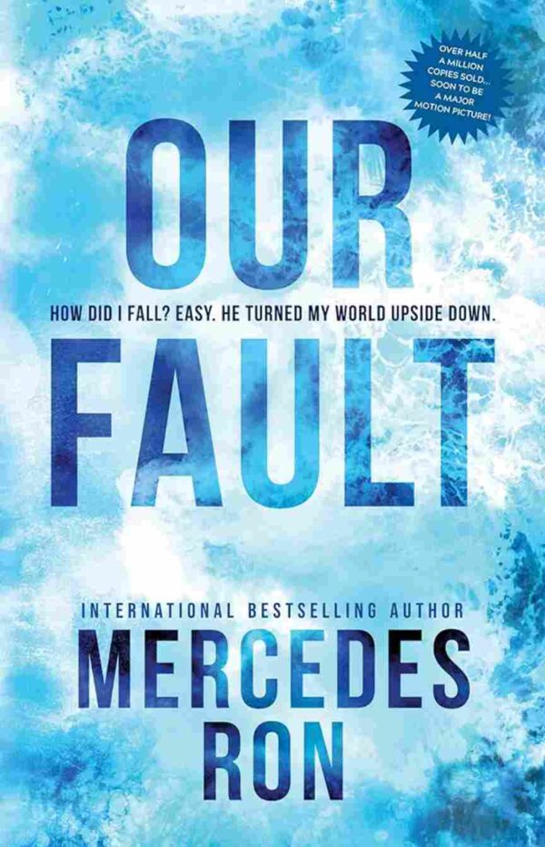 Our Fault by Mercedes Ron