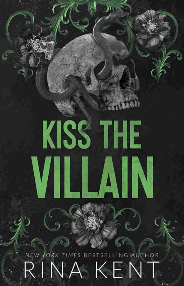 Kiss The Villain by Rina Kent