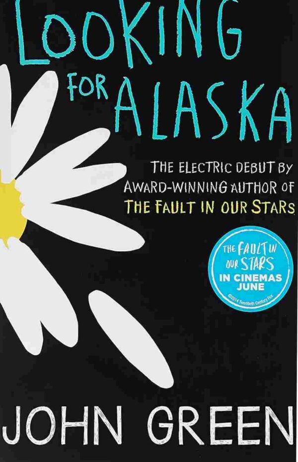 Looking For Alaska by John Green