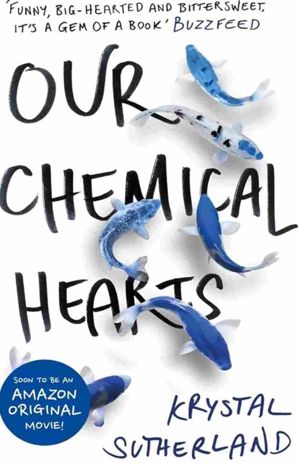 Our Chemical Hearts by Crystal Sutherlad