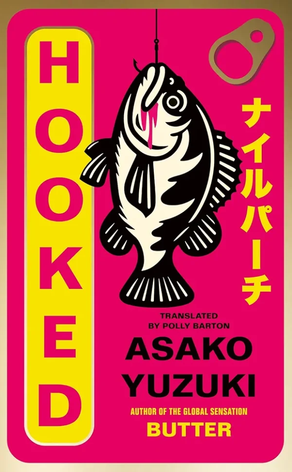 Hooked by Asako Yuzaki