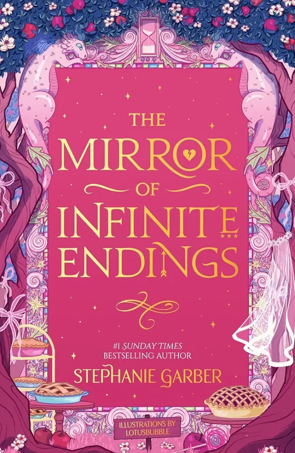 The Mirror of Infinite Ending by Stephanie Garber